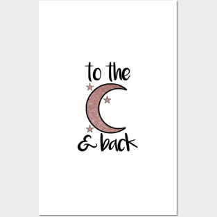 To the Moon and Back Rose Gold Glitter Posters and Art